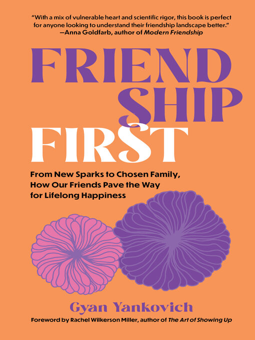 Title details for Friendship First by Gyan Yankovich - Available